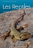 Jean-Pierre Vacher - Les Reptiles de France, Belgique, Luxembourg et Suisse - Avec un cahier d'identification.