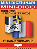 Dominique Stich - Minidictionnaire français-romanche et romanche-français.