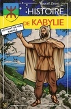 Youcef Zirem - Histoire de la Kabylie - Le point de vue kabyle.