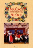  Anonyme - Le mariage traditionnel en Alsace.