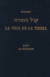 Elie Munk - La voix de la Thora - Le Lévitique.