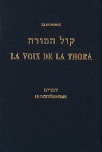 Elie Munk - La voix de la Thora - Le Deutéronome.