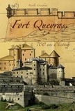 Nicolas Crunchant - Fort Queyras, 700 ans d'histoire.