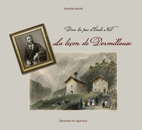 Philippe Massé - La leçon de Dormillouse - Dans les pas d'Emile Niel.