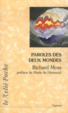 Richard Moss - Paroles des deux mondes.