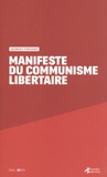 Georges Fontenis - Manifeste du communisme libertaire.