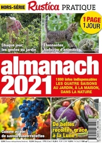 Sabine Jeannin-Da Costa - Rustica pratique  : Almanach 2021.