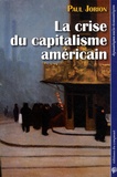 Paul Jorion - La crise du capitalisme américain.