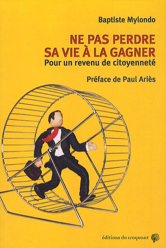 gagner sa vie ou la perdre
