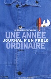 Jean-Pierre Levaray - Une année ordinaire - Journal d'un prolo.