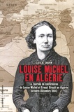 Clotilde Chauvin - Louise Michel en Algérie - La tournée de conférences de Louise Michel et Ernest Girault en Algérie (octobre-décembre 1904).