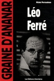 Michel Perraudeau - Léo Ferré - Poétique du libertaire.