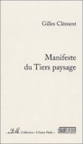 Clément Gilles - Manifeste pour le Tiers paysage.