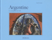 David Cormier - Argentine - La conquête du Sud.
