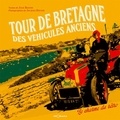 Jacques Ducoin et Julie Baudin - Tour de Bretagne des véhicules anciens - Le charme du rétro.