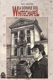 Didier Bassi - La disparue de Whitechapel - Une aventure inédite de Sherlock Holmes.