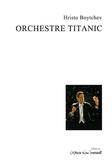 Hristo Boytchev - Orchestre Titanic.