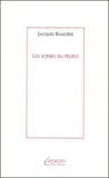 Jacques Rancière - Les scènes du peuple - Les Révoltes logiques, 1975-1985.