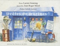Jean-Roger Morel et Lucien Gourong - Drôles de marines !.