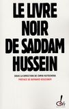 Chris Kutschera - Le livre noir de Saddam Hussein.