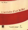 Flow Bassot - L'arrivée d'un bébé.