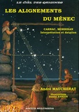 André Maucherat - Les alignements du Ménec - Carnac, Morbihan - Interprétation et datation.