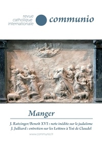  Communio - Communio N° 259, septembre-octobre 2018 : Manger.