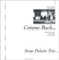 Gilles Cantagrel et Denis Humbert - Comme Bach... - La rencontre improbable. 1 CD audio