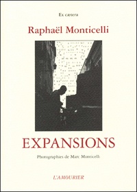 Raphaël Monticelli - Espansions.