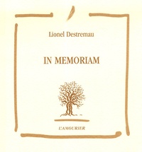 Lionel Destremau - In Memoriam.