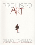 Gilles Tosello - Préhisto Art.