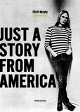 Elliott Murphy - Just a story from America - Mémoires.