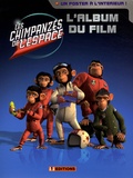 Frédérique Fraisse - Les chimpanzés de l'espace - L'album du film.