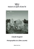 Claude Bugeon - Yeu - Nature & esprit d'une île.