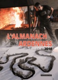 Yves Kretzmeyer et Jean-Marie Lecomte - L'almanach des Ardennes.