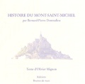Olivier Mignon - Histoire du Mont Saint-Michel. 2 CD audio