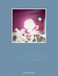 Rinko Kawauchi et David Chandler - Illuminance.