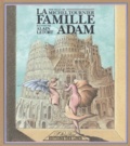 Michel Tournier - La famille Adam.