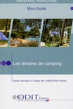  ODIT France - Les terrains de camping - Guide pratique à l'usage des collectivités locales.