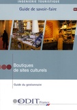  ODIT France - Boutiques de sites culturels - Guide du gestionnaire.