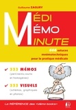 Guillaume Zagury - Médi-Mémo-Minute - 666 astuces mnémotechniques pour la pratique médicale.