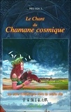 J Mei-Hia - Le chant du chamane cosmique - La voie initiatique vers la vraie vie.