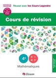 Laurie Obadia et Catherine Joannard - Cours de révision Mathématiques 4e - Leçons et exercices.