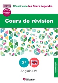 Véronique Canu - Cours de révision Anglais LV1 3e - Leçons et exercices.