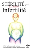 Elli Mizikas - Lorsque l'esprit influence le corps - Volume 15, Infertilité et stérélité - Fausse couche et avortement.