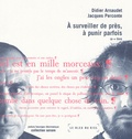Didier Arnaudet - A surveiller de près, à punir parfois. 1 CD audio