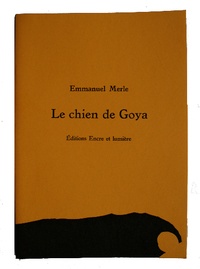 Emmanuel Merle - Le chien de Goya - Linogravures Blek.