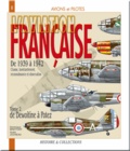 Dominique Breffort et André Jouineau - L'aviation française de 1939 à 1942 - Tome 2, De Dewoitine à Potez.