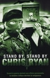 Chris Ryan - Stand by, stand by.