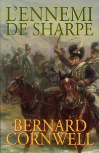 Bernard Cornwell - L'ennemi de Sharpe.